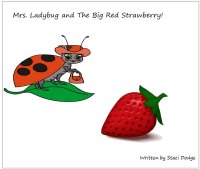 Mrs. Ladybug & the big red strawberry - preschool story