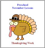 November Curriculum with four weeks of lessons plans, posters, calendars and printable activity pages