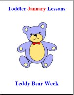 Toddler Lesson Plans for January – Week 4 – Teddy Bear Theme